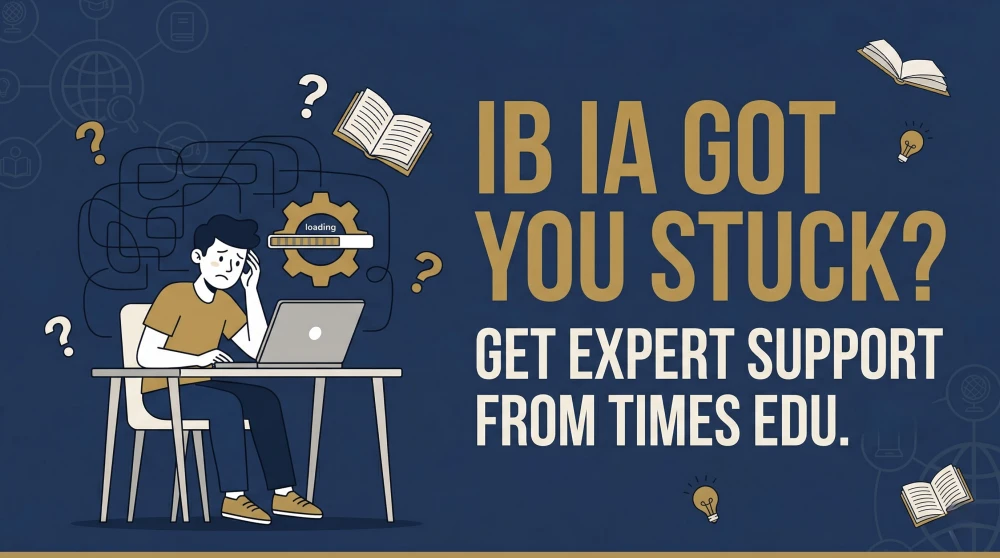 IB IA Stuck 2026: What to Do When You Can’t Move Forward with Your Research or Writing