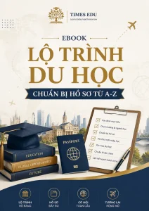 Ebook Lộ Trình Du Học – Chuẩn Bị Hồ Sơ Từ A-Z