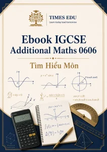 Ebook IGCSE Additional Maths 0606 | Tìm Hiểu Môn