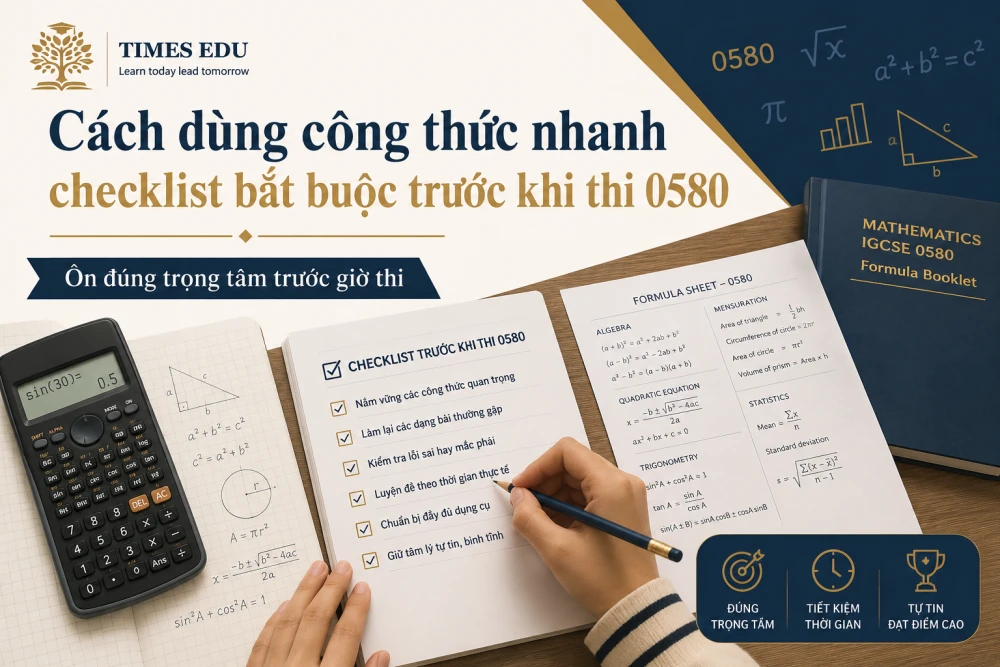 Cách dùng công thức nhanh: checklist bắt buộc trước khi thi 0580