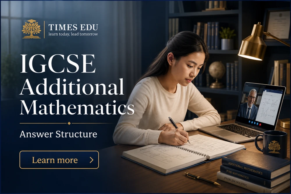 IGCSE Additional Mathematics answer structure 2026: How to format answers for maximum marks