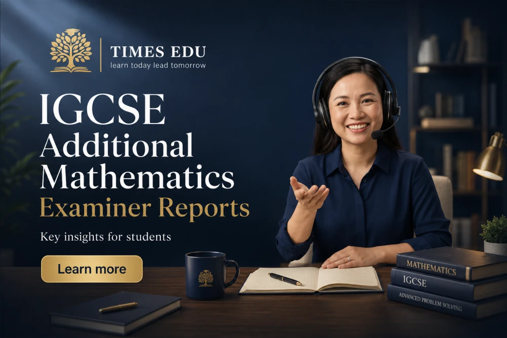 IGCSE Additional Mathematics examiner reports 2026: How to extract every useful insight