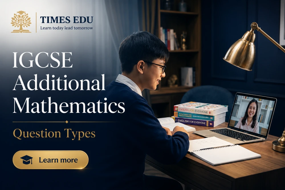 IGCSE Additional Mathematics question types 2026: A complete guide to every format you will face