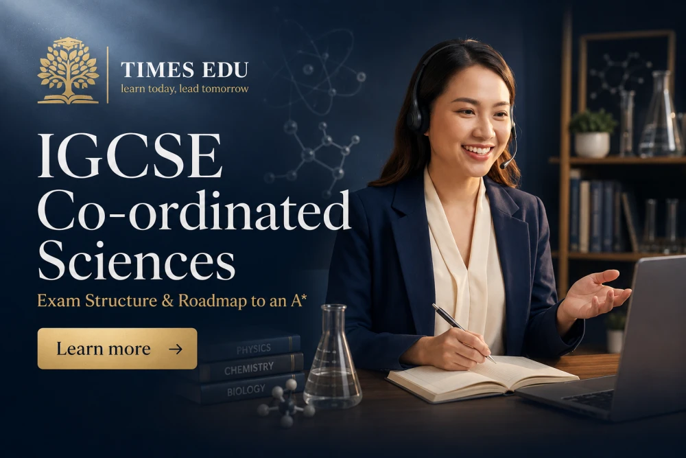 IGCSE Co-ordinated Sciences 0654: Syllabus, Exam Structure & Roadmap to an A* in 2026