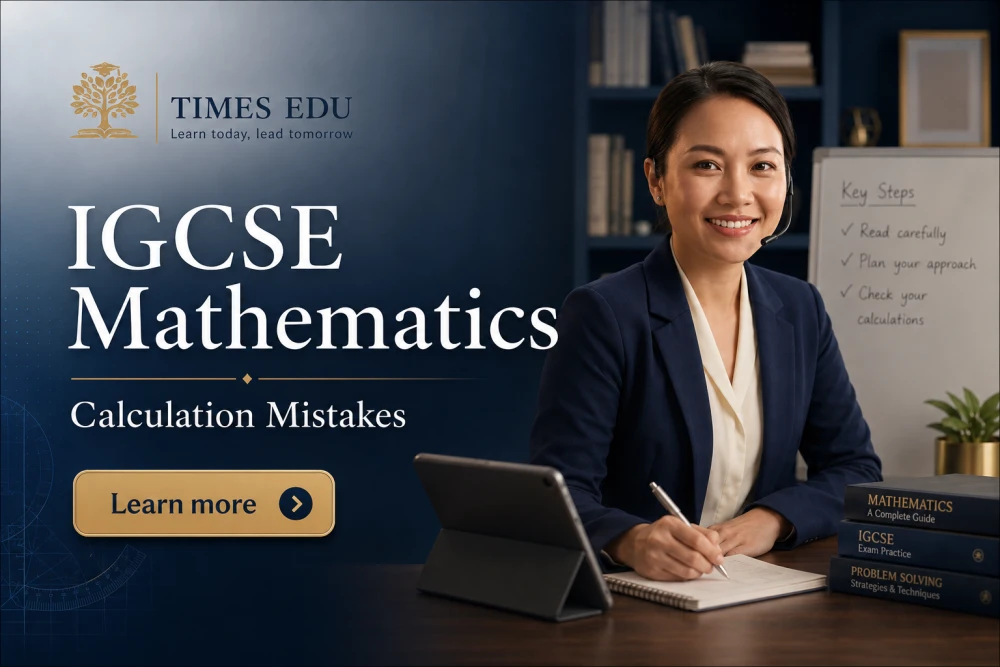 IGCSE Mathematics calculation mistakes 2026: The most costly errors and how to fix them