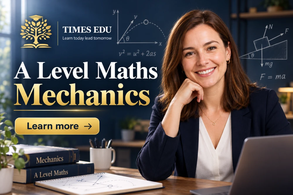 A Level Maths mechanics 2026: What it covers and how to master it